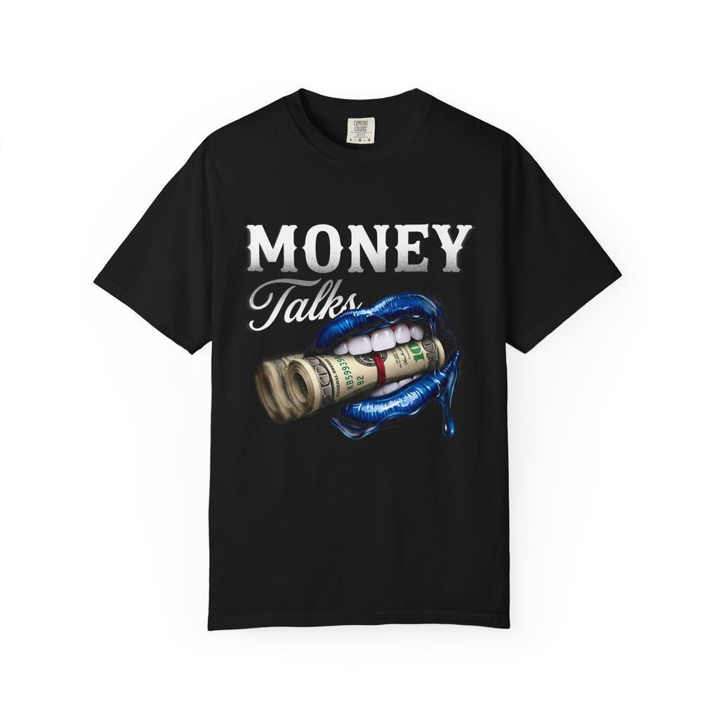Money Talks - T-shirt