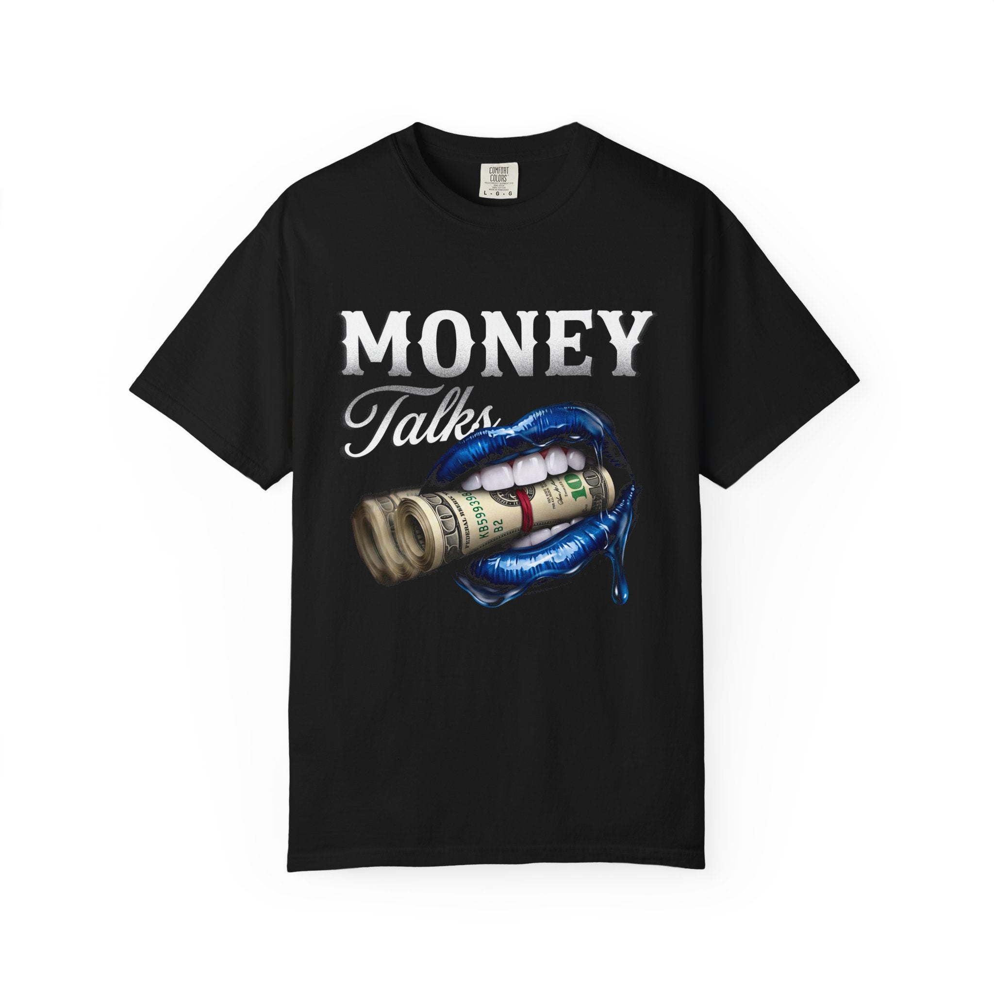 Money Talks - T-shirt