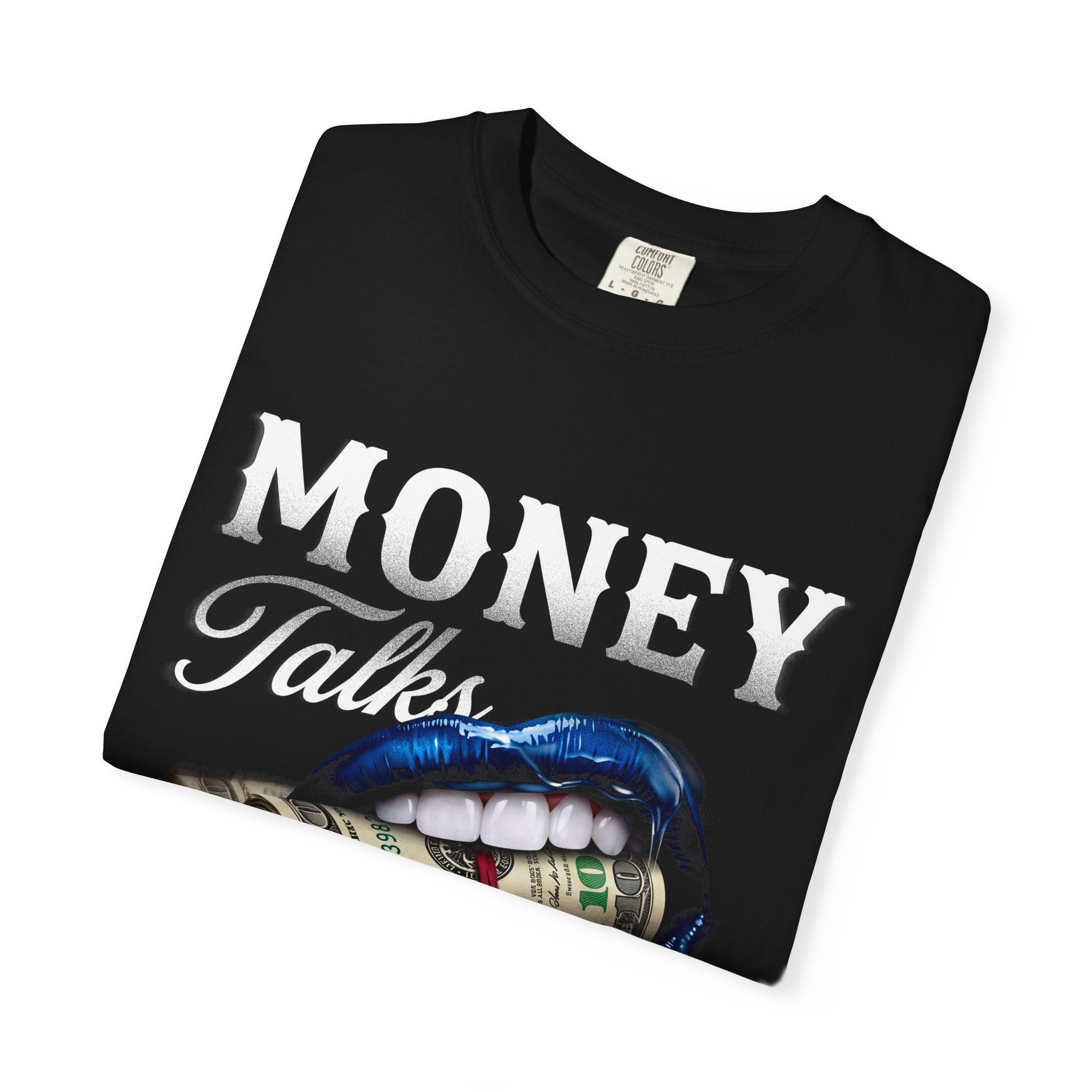 Money Talks - T-shirt